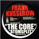 Frank Kusserow - The Core / Atomsplit